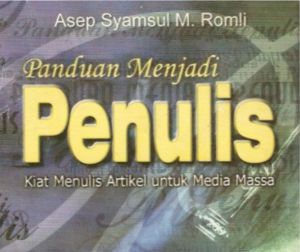 Panduan Menjadi Penulis – Kiat Menulis Artikel Opini