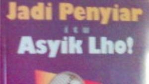 jadi penyiar asyik