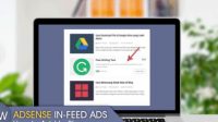 Cara Memasang Iklan In-Feed Ads di WordPress dan Blogger
