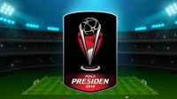 Jadwal 8 Besar, Semifinal, dan Final Piala Presiden 2018