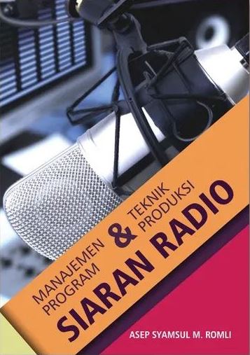 Manajemen Program dan Teknik Produksi Siaran Radio