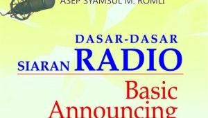 Basic Announcing – Dasar-Dasar Siaran Radio