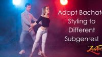 How to Adapt Bachata Styling to Different Subgenres?