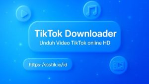 Cara Cepat Download Video TikTok Tanpa Watermark 2025